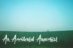 AnAccidentalAnarchist.com - Spirituality, Health, Parenting and Mina